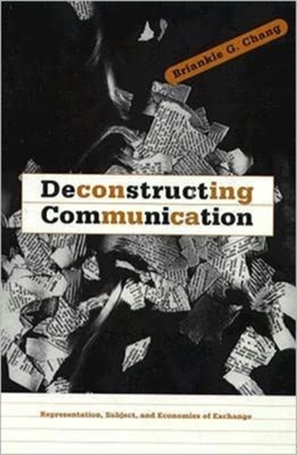 Deconstructing Communication