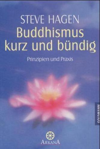 Buddhismus kurz und bündig