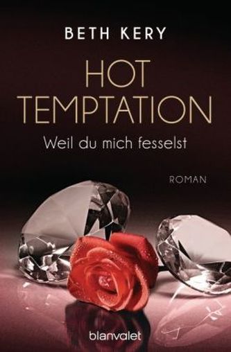 Hot Temptation, Weil du mich fesselst