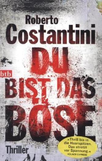 Du bist das Böse