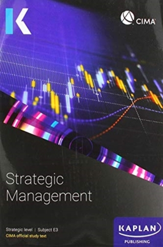E3 STRATEGIC MANAGEMENT - STUDY TEXT