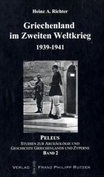 Griechenland im Zweiten Weltkrieg 1939-1941