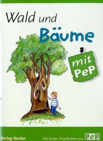 Wald und Bäume mit PeP
