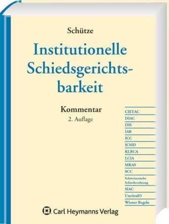 Institutionelle Schiedsgerichtsbarkeit, Kommentar