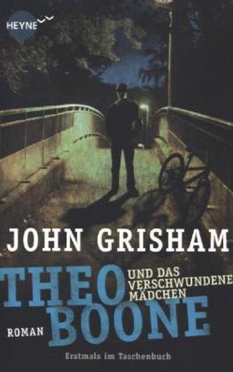 Theo Boone und das verschwundene Mädchen