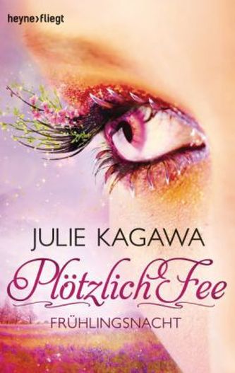 Plötzlich Fee - Frühlingsnacht