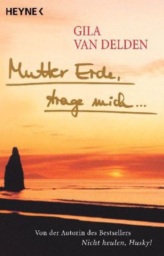 Mutter Erde, trage mich . . .