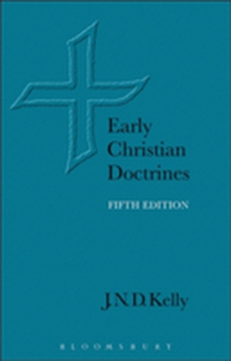 Early Christian Doctrines Early Christian Doctrines