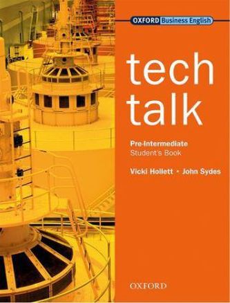 Tech Talk Pre-Intermediate : Student's Book: Student's Book (Vicki Hollett, 2005)