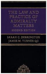 The Law and Practice of Admiralty Matters