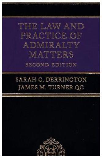 The Law and Practice of Admiralty Matters