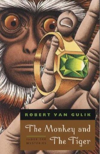 The Monkey and the Tiger - Judge Dee Mysteries. Der Affe und der Tiger, englische Ausgabe - Robert van Gulik
