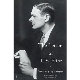 The Letters of T. S. Eliot. Vol.5