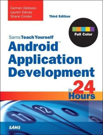 Android Application Development in 24 Hours
