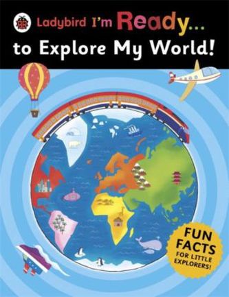Ladybird I'm Ready... to Explore My World