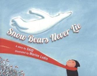 Snow Bears Never Lie. Schneebären lügen nie, englische Ausgabe