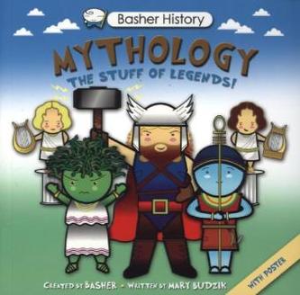 Basher History: Mythology