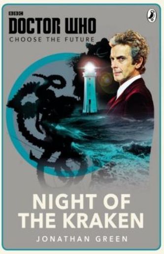 Doctor Who - Choose the Future: Night of the Kraken