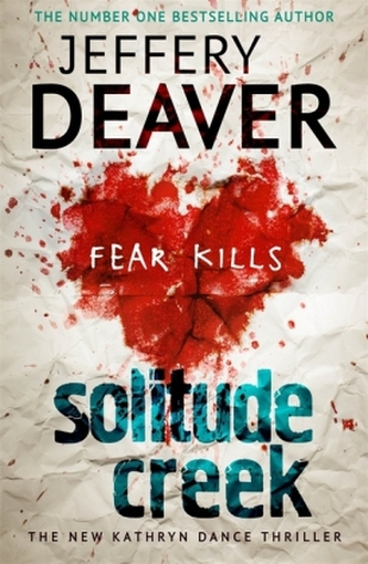Solitude Creek : Kathryn Dance Book 04 (Deaver Jeffery, 2016)
