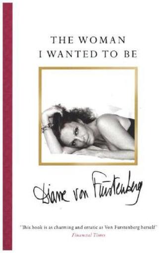 The Woman I Wanted To Be. Die Frau, die ich sein wollte, englische Ausgabe