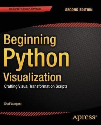 Beginning Python Visualization