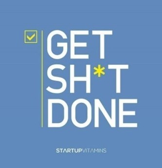Get Sh t Done