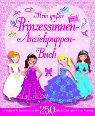 Mein großes Prinzessinnen-Anziehpuppen Buch