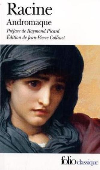 Andromaque. Andromache, französische Ausgabe Andromaque. Andromache, französische Ausgabe