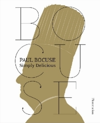 Paul Bocuse: Simply Delicious