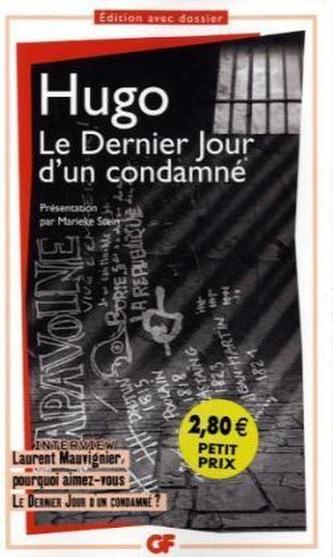 Le dernier jour d' un condamné. Der letzte Tag eines Verurteilten, französische Ausgabe