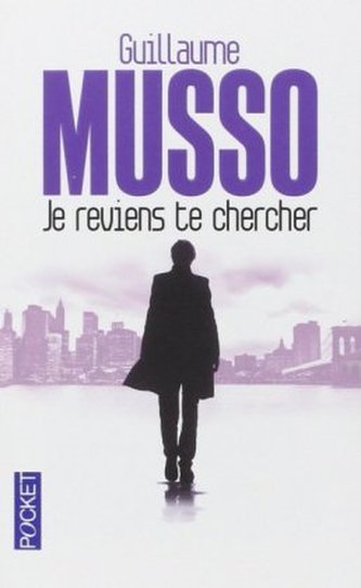 Je reviens te chercher. Lass mich niemals gehen, französische Ausgabe