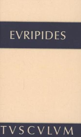 Alkestis - Medeia - Hippolytos