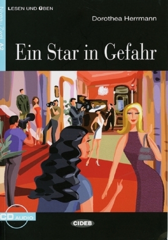Ein Star in Gefahr, m. Audio-CD