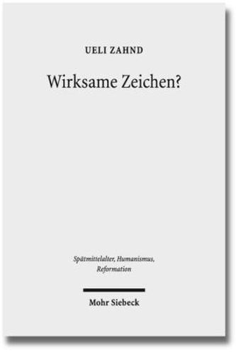 Wirksame Zeichen? Wirksame Zeichen?