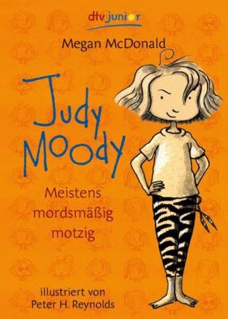 Judy Moody, Meistens mordmäßig motzig