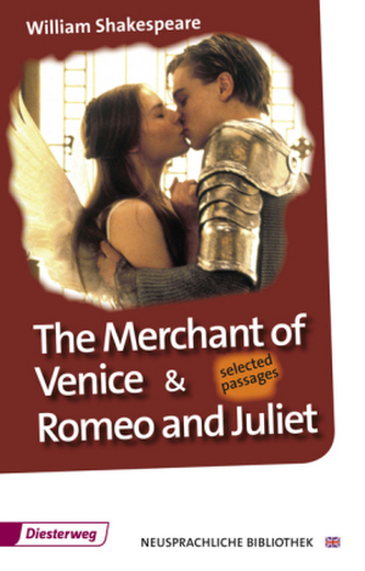 The Merchant of Venice and Romeo & Juliet
