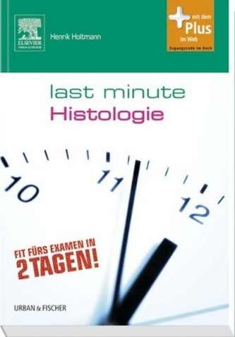 Last Minute Histologie