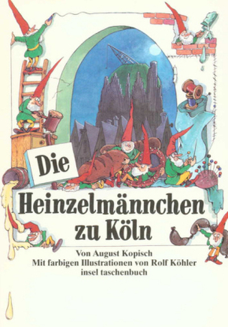 Die Heinzelmännchen zu Köln
