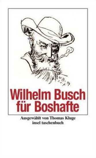 Wilhelm Busch für Boshafte