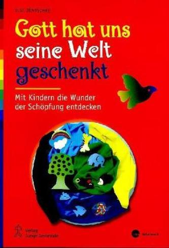 Gott hat uns seine Welt geschenkt