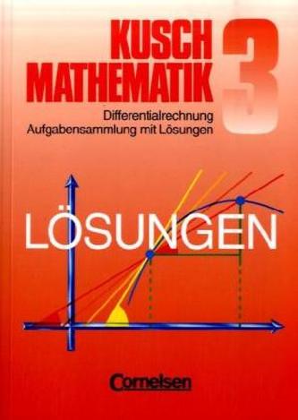 Differentialrechnung, Aufgabensammlung mit Lösungen