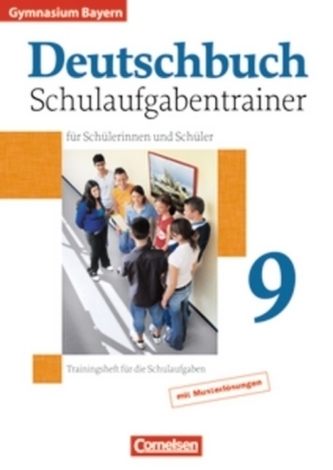 9. Jahrgangsstufe, Schulaufgabentrainer für Schülerinnen und Schüler