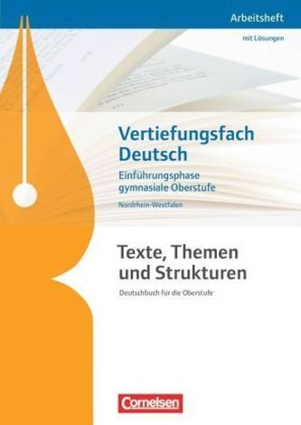 Vertiefungsfach Deutsch Nordrhein-Westfalen, Einführungsphase Gymnasiale Oberstufe
