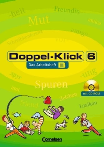6. Schuljahr, Das Arbeitsheft B m. CD-ROM