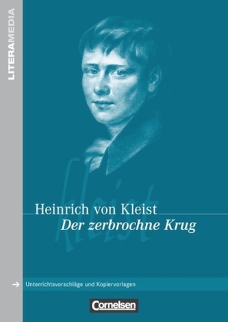 Heinrich von Kleist 'Der zerbrochene Krug'
