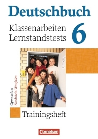 6. Schuljahr, Klassenarbeiten/Lernstandstests, Nordrhein-Westfalen