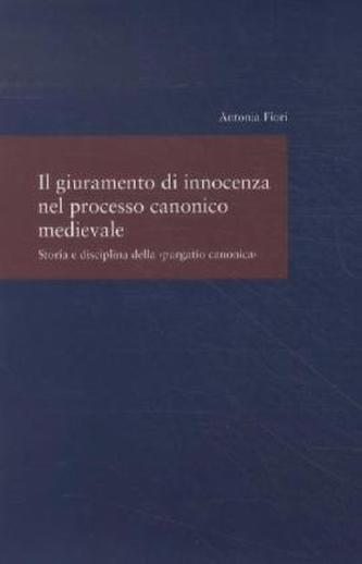 Il giuramento di innocenza nel processo canonico medievale