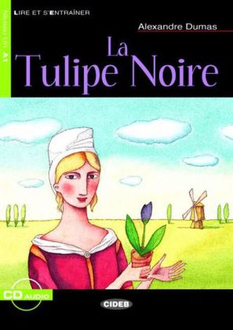 La Tulipe Noire, m. Audio-CD