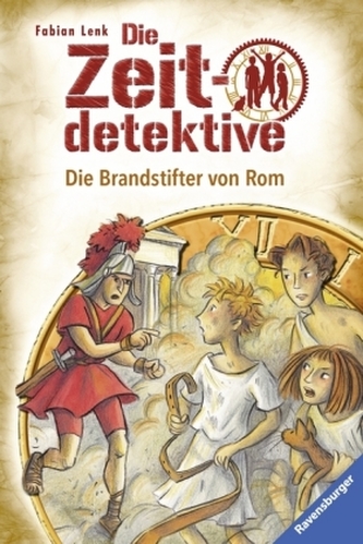 Die Zeitdetektive - Die Brandstifter von Rom