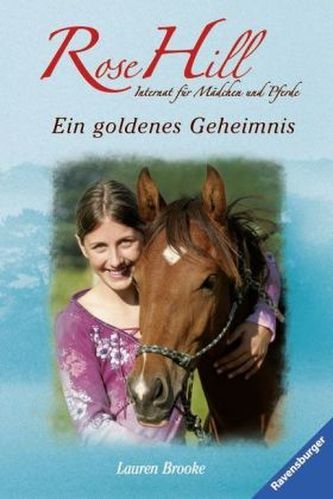 Rose Hill - Ein goldenes Geheimnis